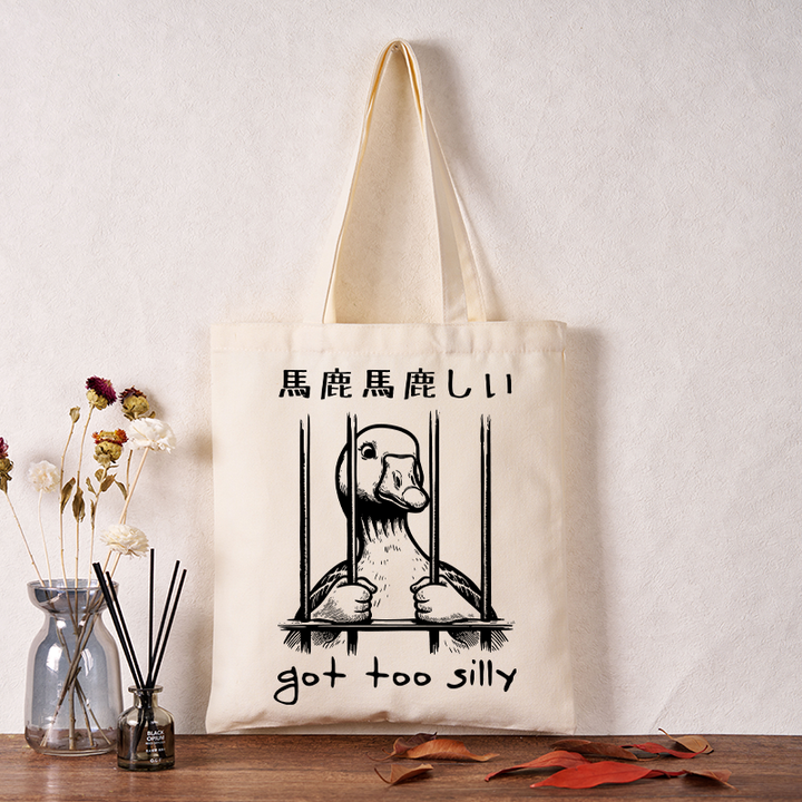 Got Too Silly Tote Bag