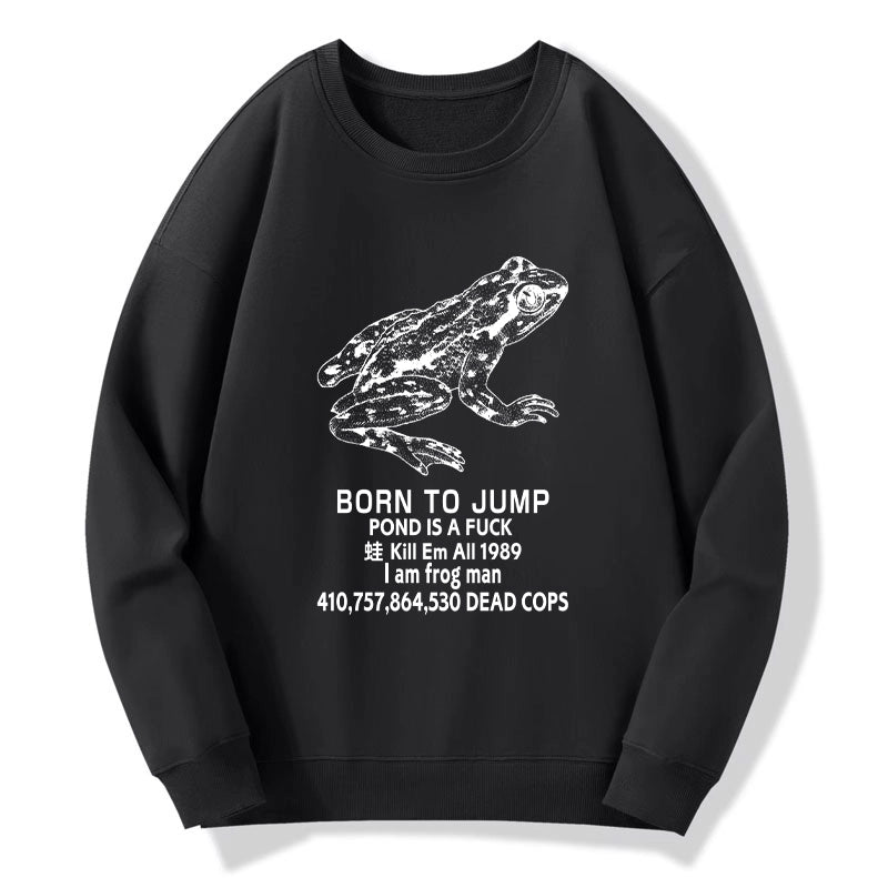 Born To Jump Sweatshirt