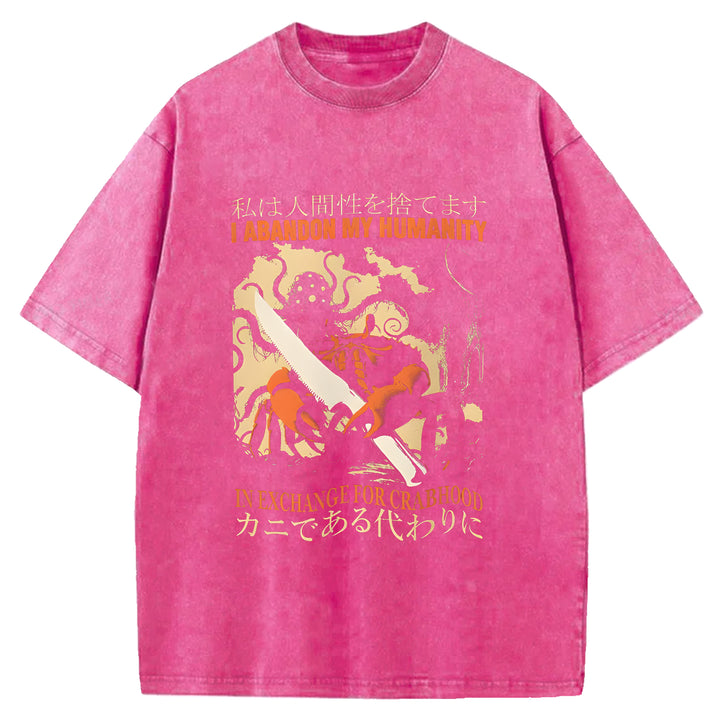 I ABANDON MY HUMANITY Washed Crew Neck T-Shirt