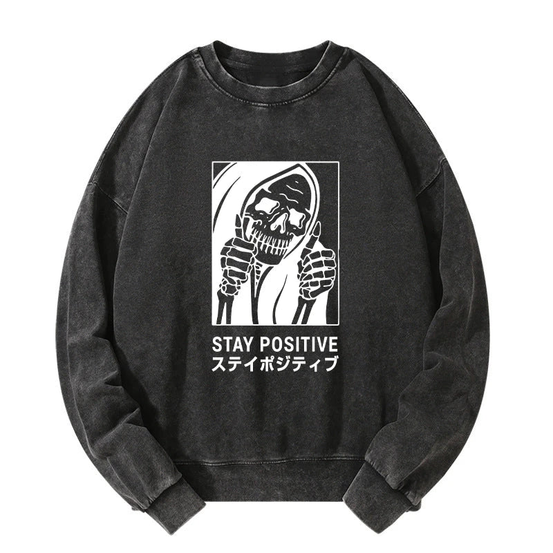 Stay Positive Skeleton Washed Sweatshirt
