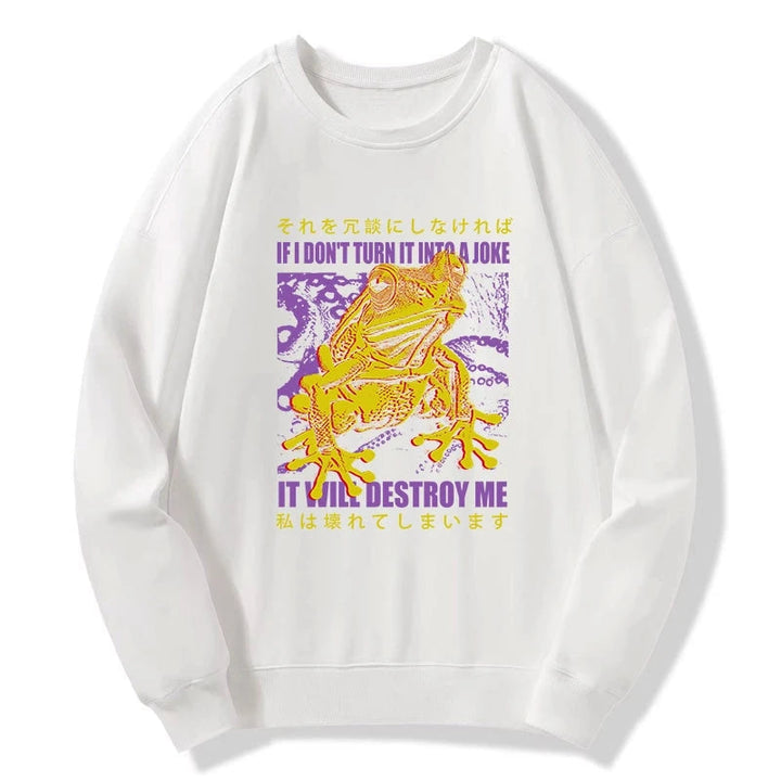 A Frog Prone To Emotional Breakdown Sweatshirt