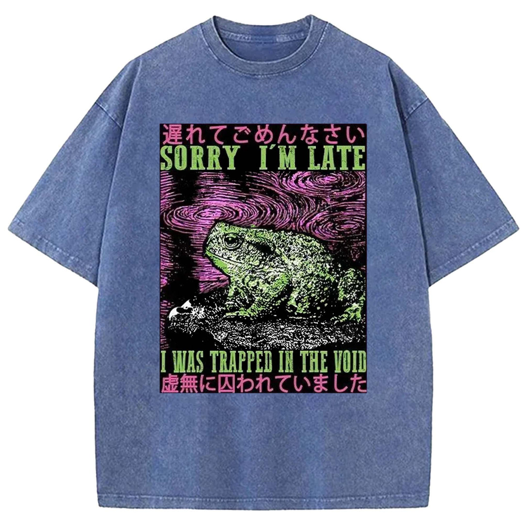 SORRY I'M LATE I WAS TRAPPED IN THE VOID Washed Crew Neck T-shirt