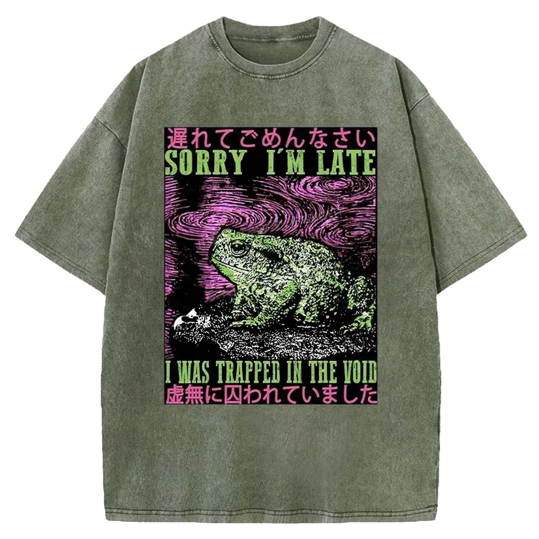 SORRY I'M LATE I WAS TRAPPED IN THE VOID Washed Crew Neck T-shirt