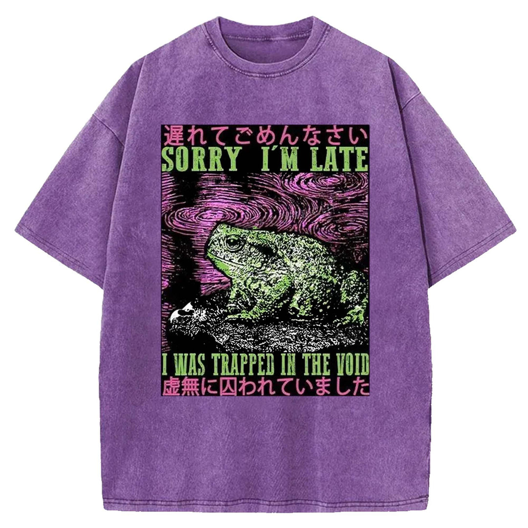 SORRY I'M LATE I WAS TRAPPED IN THE VOID Washed Crew Neck T-shirt