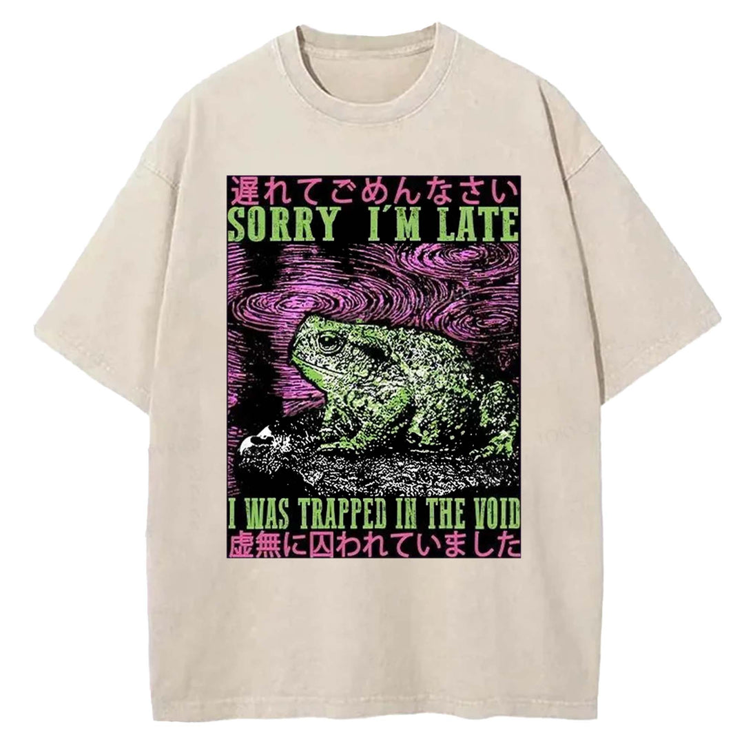 SORRY I'M LATE I WAS TRAPPED IN THE VOID Washed Crew Neck T-shirt