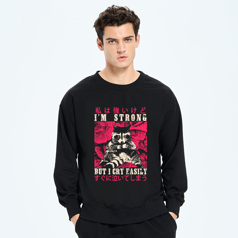 I Am Strong Raccoon Sweatshirt