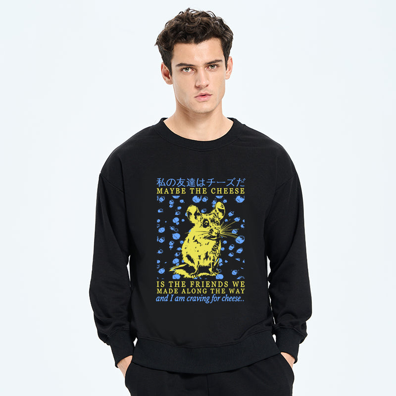 My Friend Is Cheese Sweatshirt