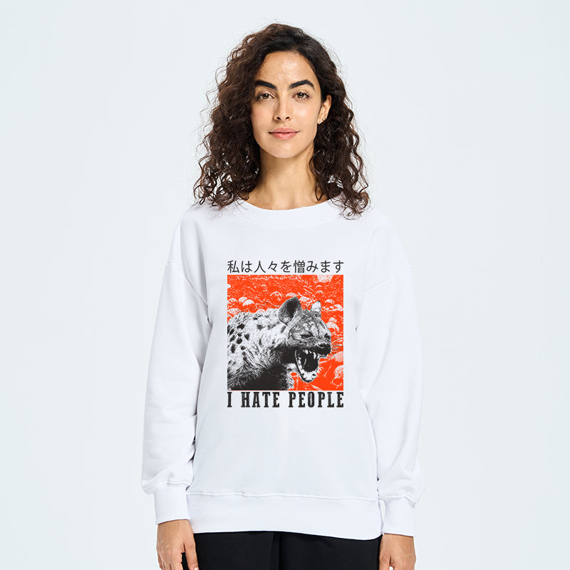 A Hyena That Hates Humans Sweatshirt