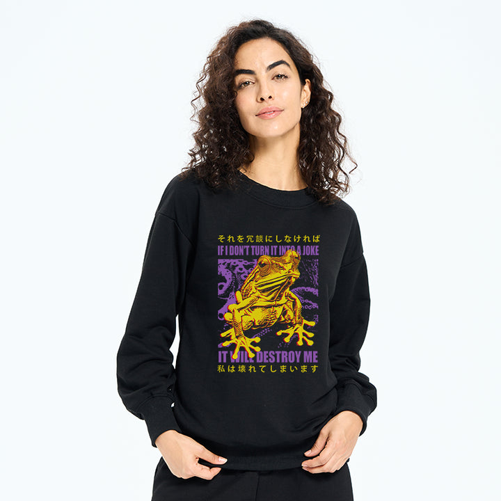 A Frog Prone To Emotional Breakdown Sweatshirt