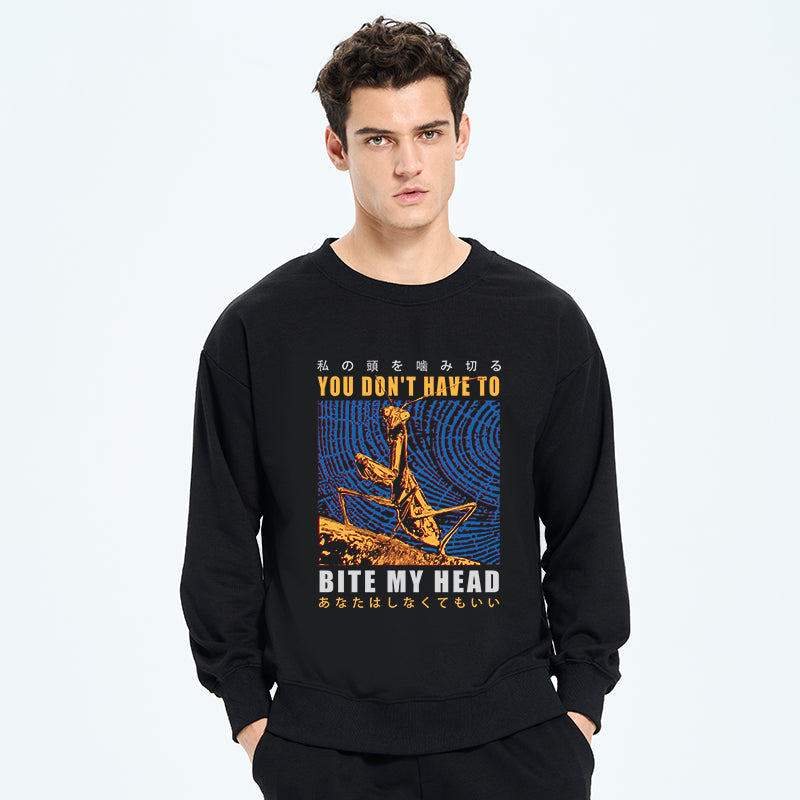 You Don't Have To Sweatshirt
