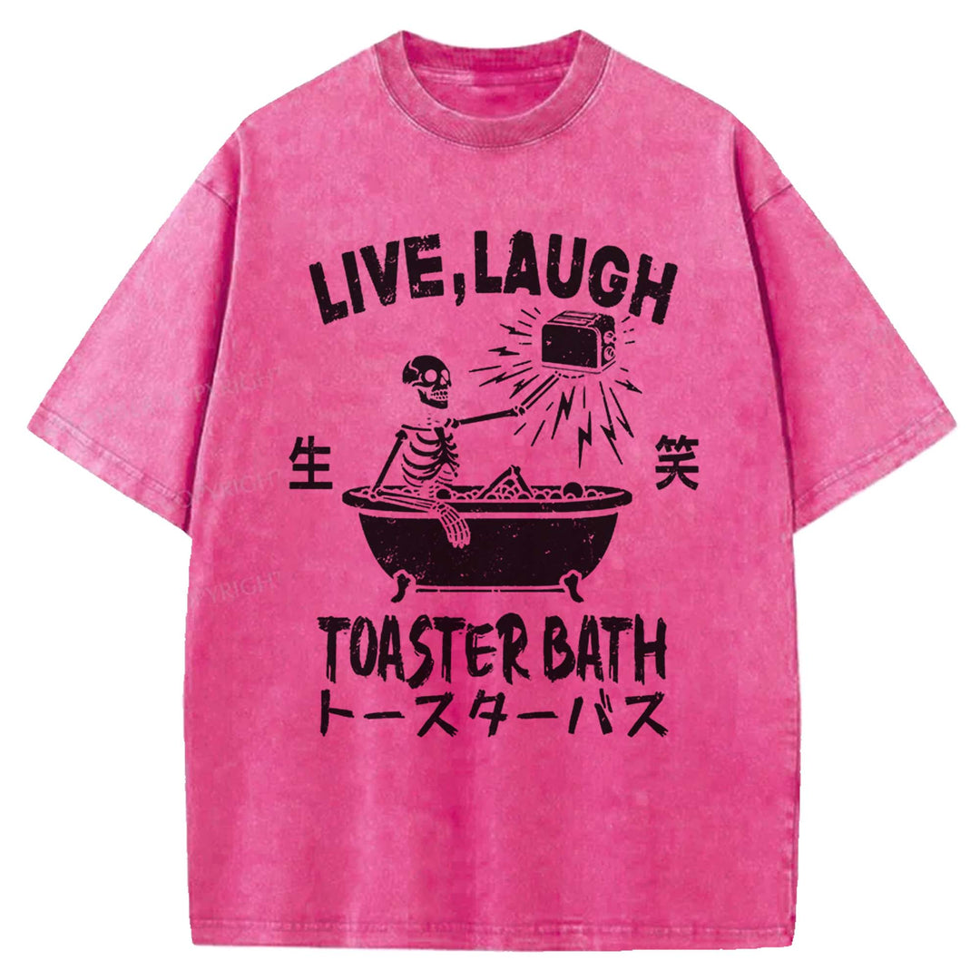 LIVE LAUGH TOASTER BATH Washed Crew Neck T-shirt