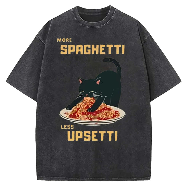 MORE SPAGHETTI LESS UPSETTI Washed Crew Neck T-shirt