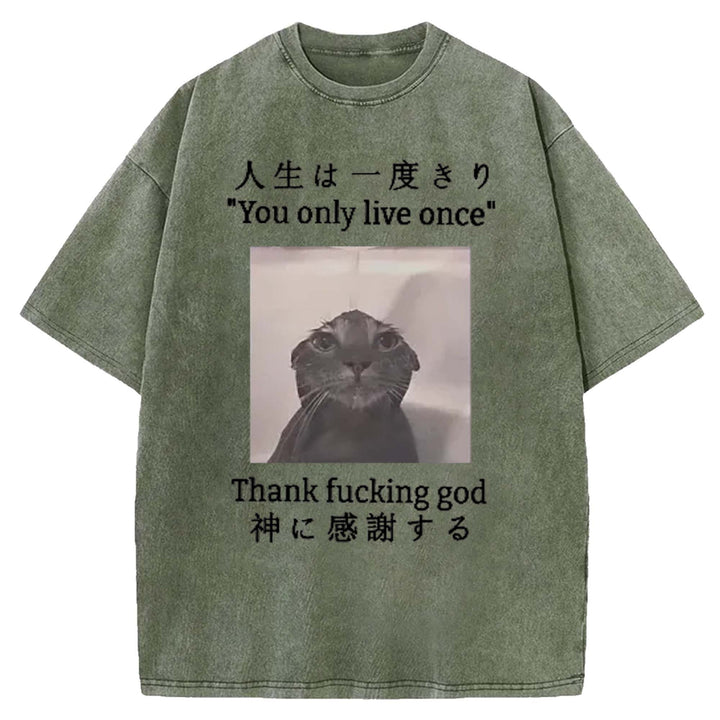 You Only Live Once Washed Crew Neck T-shirt