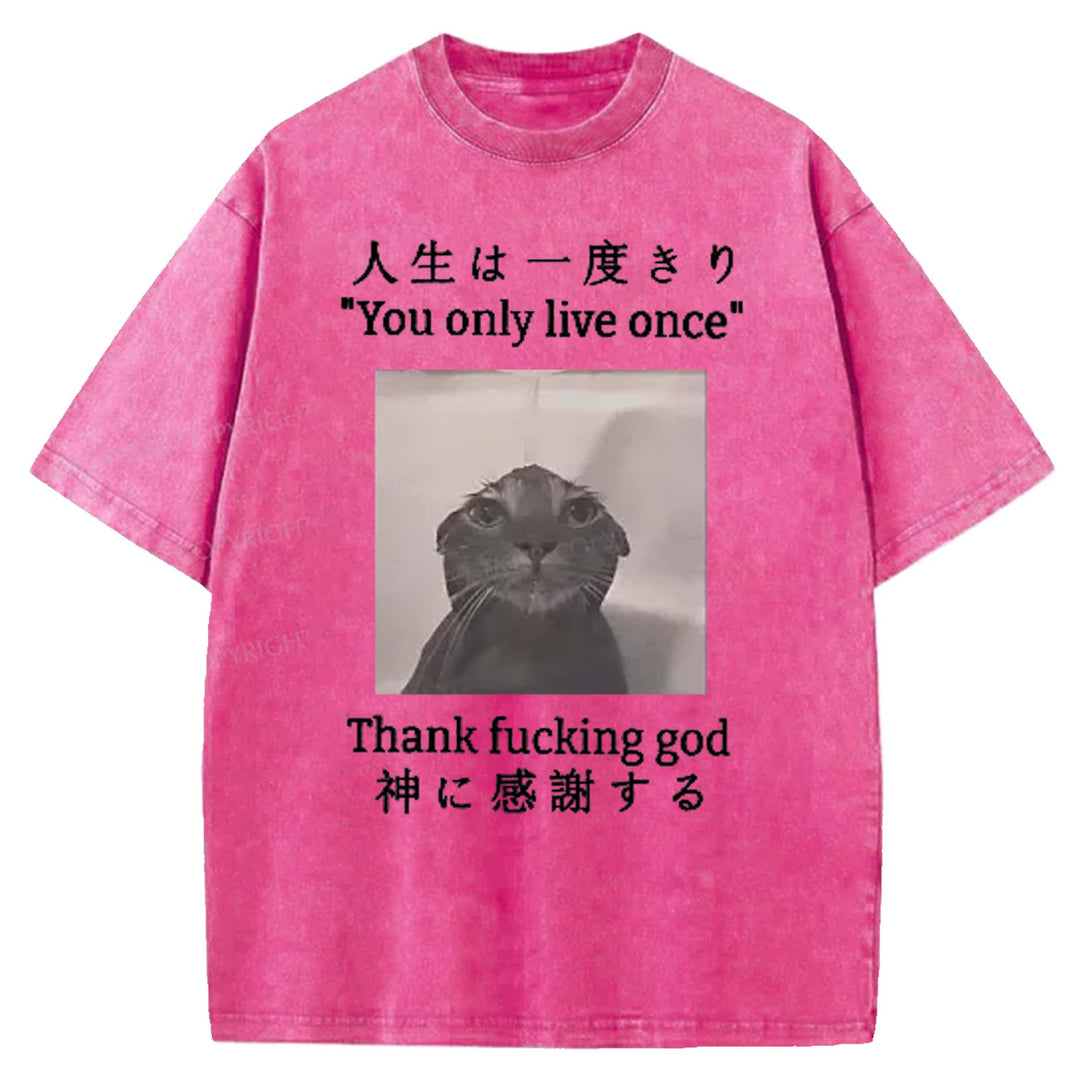 You Only Live Once Washed Crew Neck T-shirt