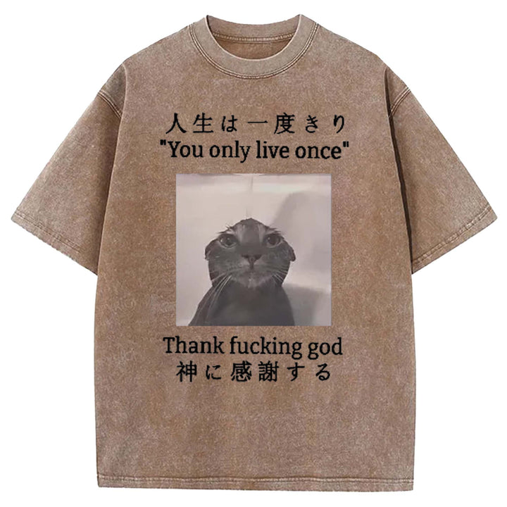 You Only Live Once Washed Crew Neck T-shirt