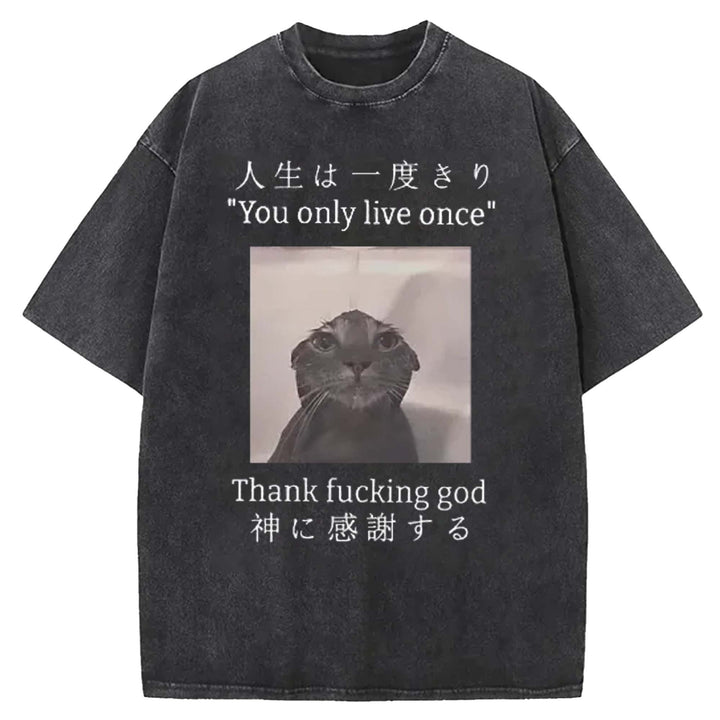 You Only Live Once Washed Crew Neck T-shirt