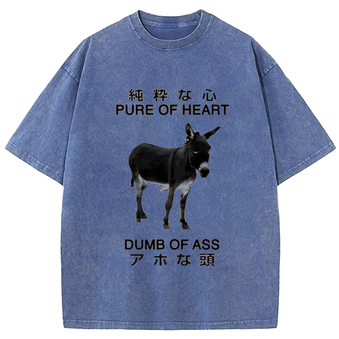 PURE OF HEART DUMB OF ASS Washed Crew Neck T-shirt