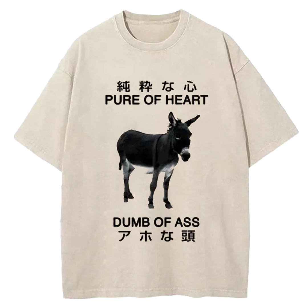 PURE OF HEART DUMB OF ASS Washed Crew Neck T-shirt