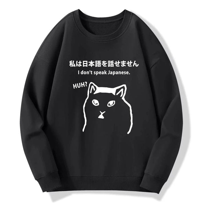 I Don't Speak Japanese Sweatshirt