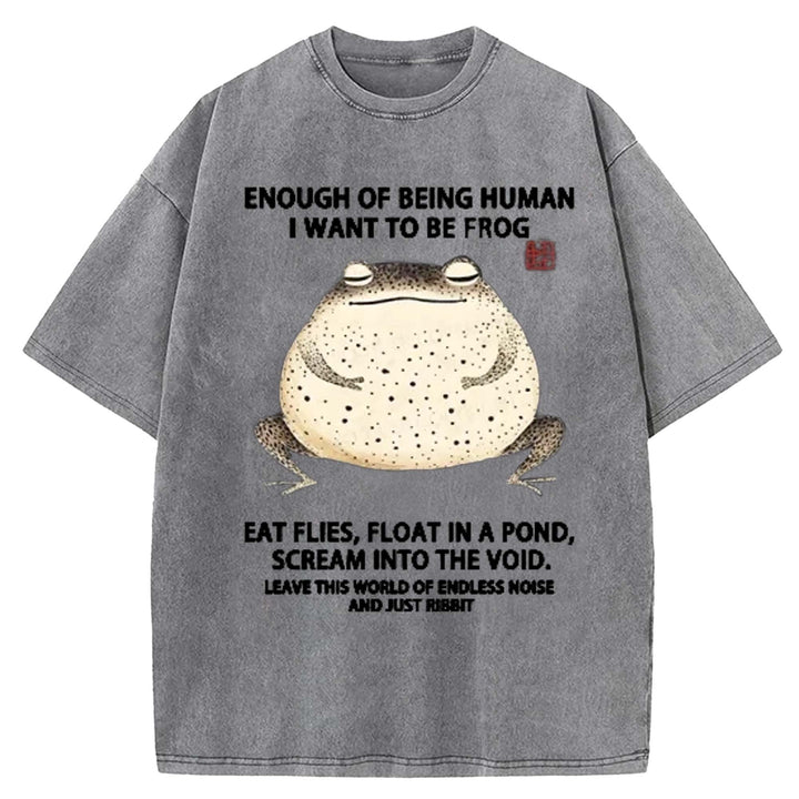 ENOUGH OF BEING HUMAN Washed Crew Neck T-shirt
