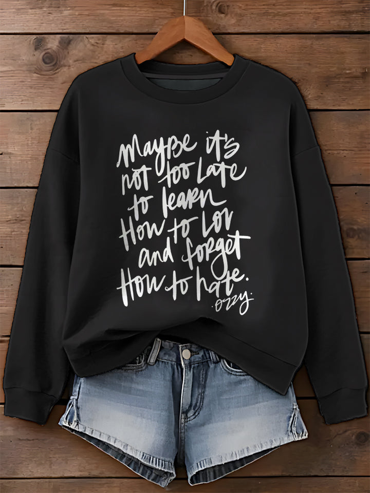 Learn How To Love Forget How To Hate Ozzy Osbourne Long Sleeve Top