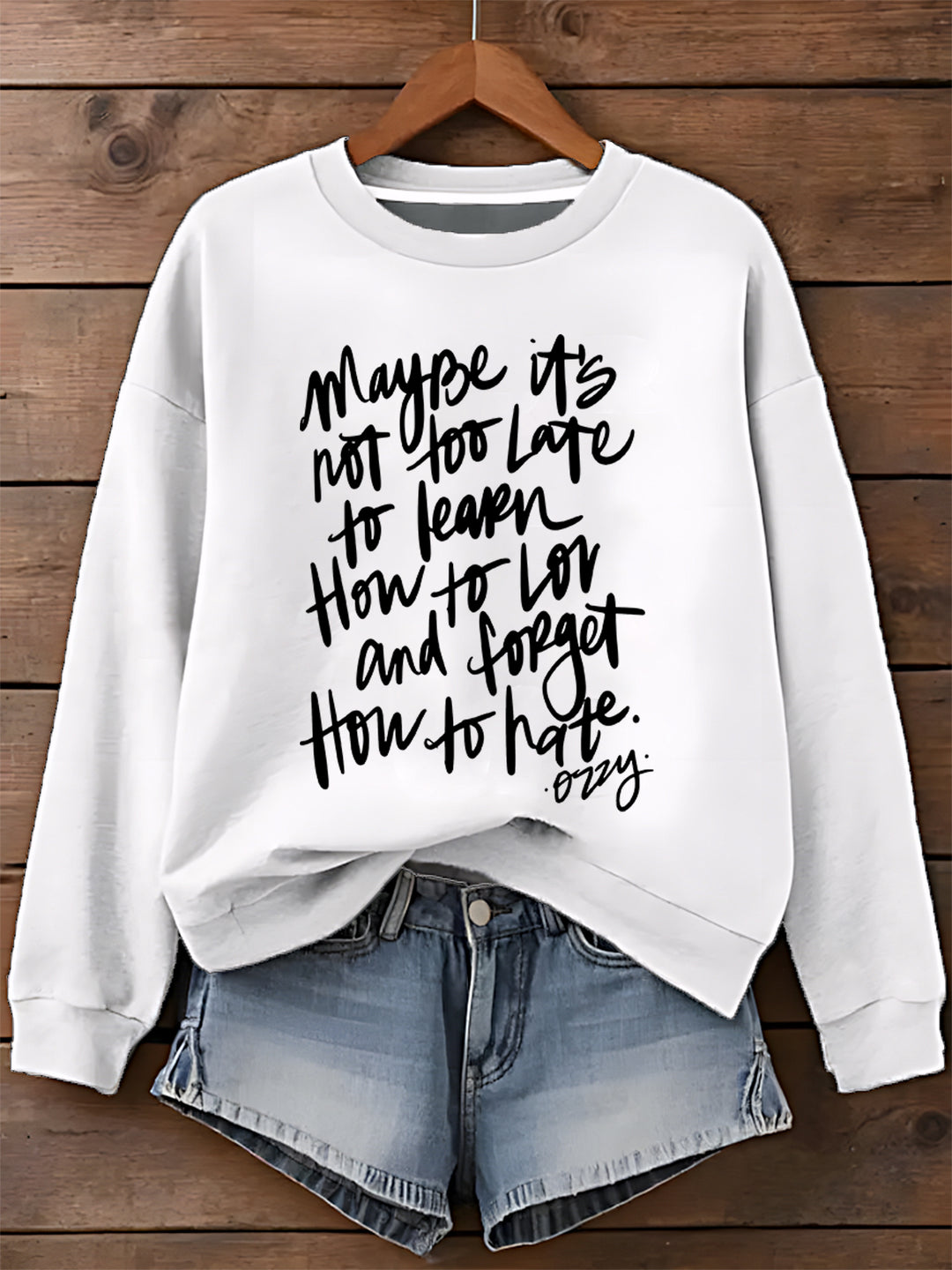 Learn How To Love Forget How To Hate Ozzy Osbourne Long Sleeve Top