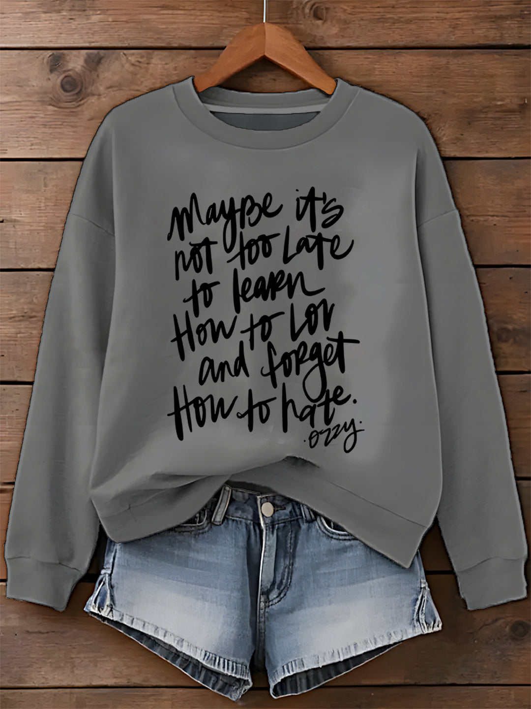 Learn How To Love Forget How To Hate Ozzy Osbourne Long Sleeve Top