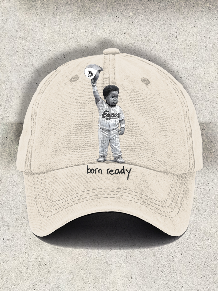 Born Ready Printed Baseball Cap