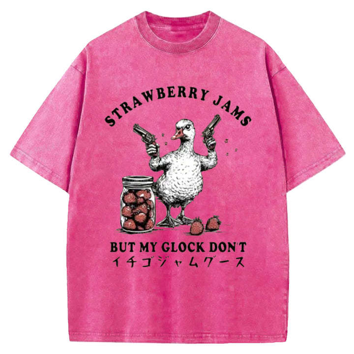 STRA WBERRY JAMS BUT MY GLOCK DON'T Washed Crew Neck T-Shirt