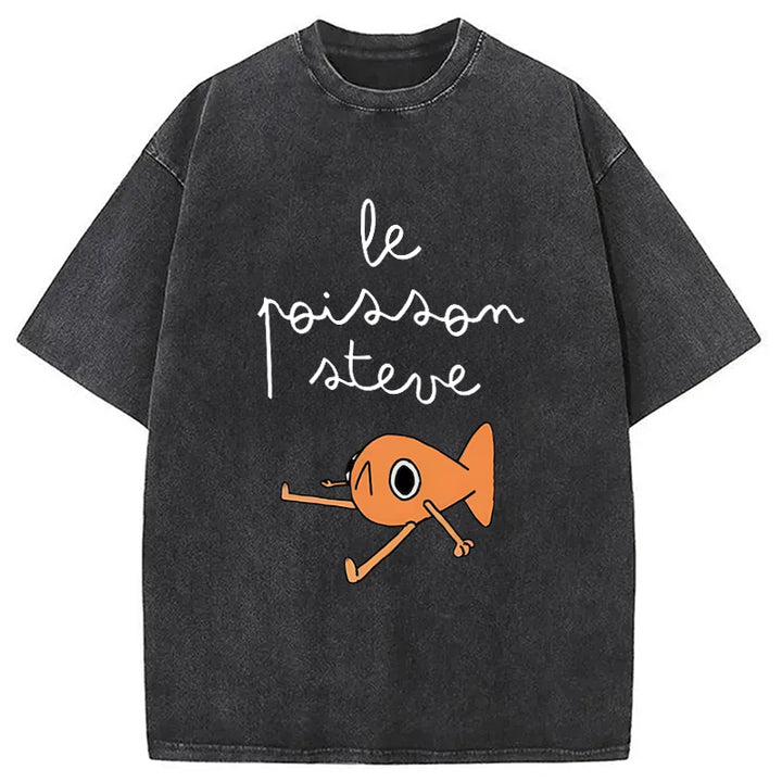 Le Poisson Steve Funny Meme Washed Crew Neck T-Shirt