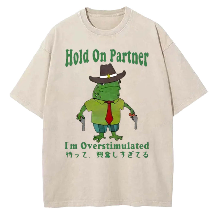 Hold On Partner Washed Crew Neck T-shirt