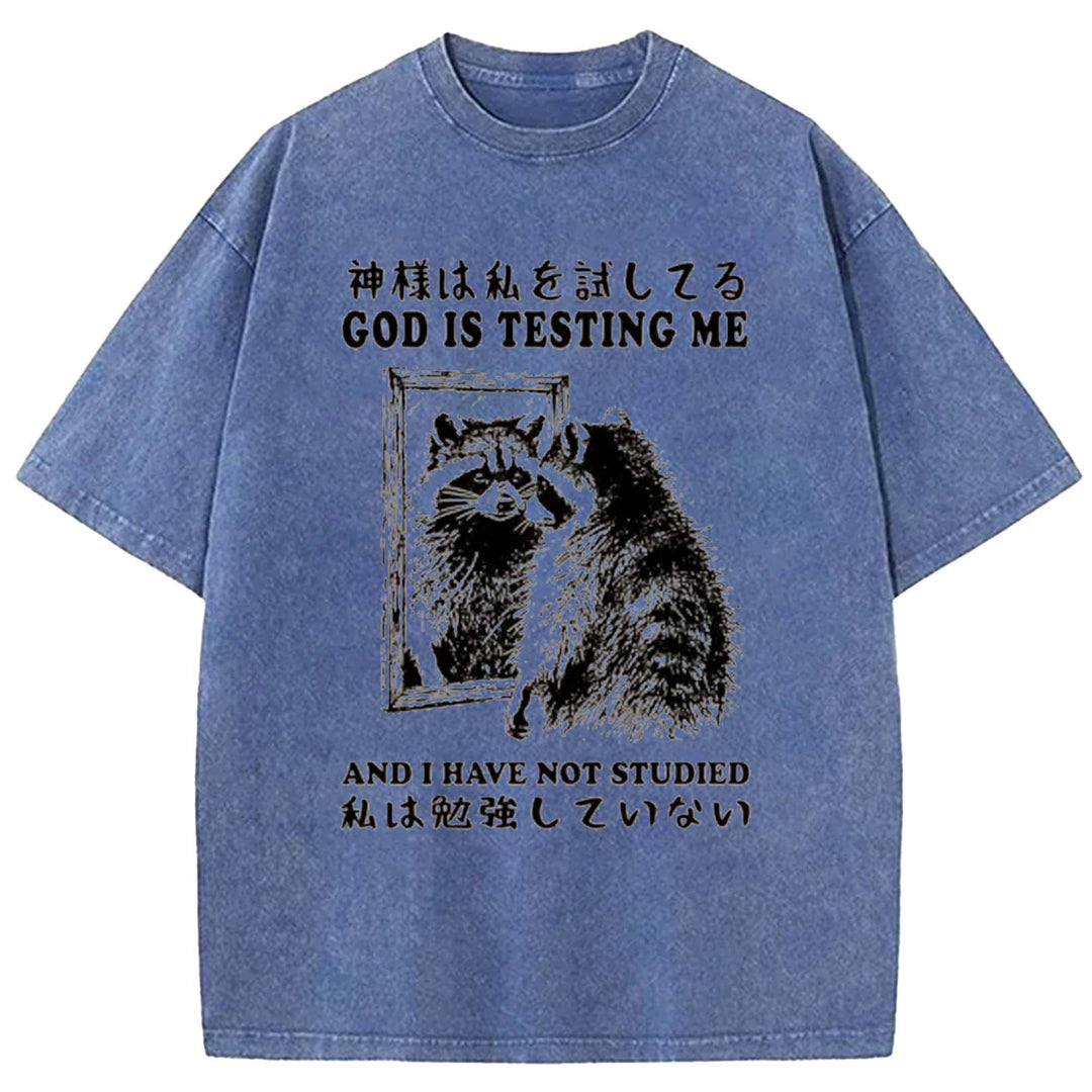 GOD IS TESTING ME Washed Crew Neck T-shirt