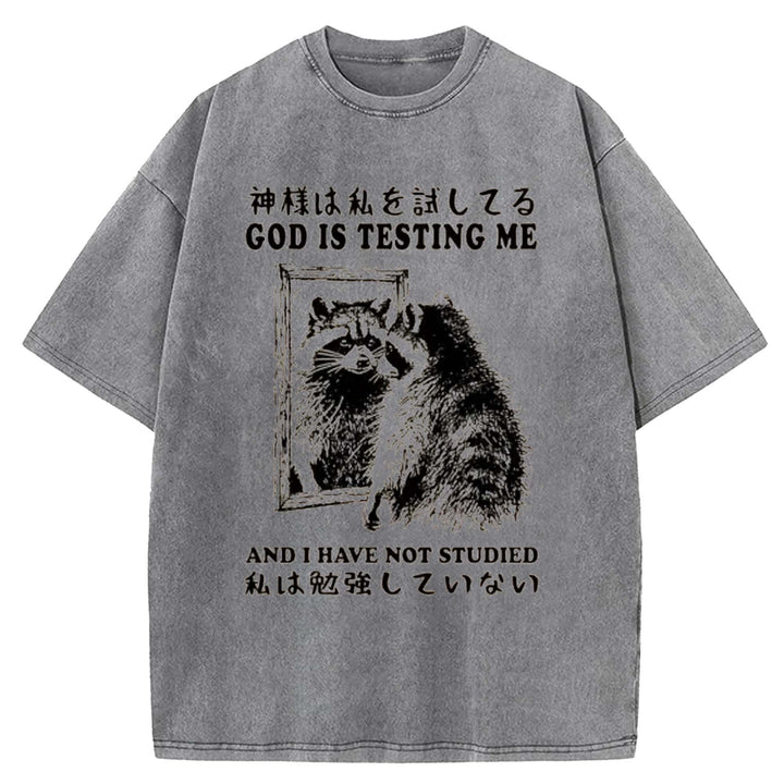 GOD IS TESTING ME Washed Crew Neck T-shirt