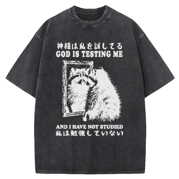 GOD IS TESTING ME Washed Crew Neck T-shirt