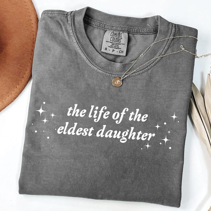 The Life Of The Eldest Daughter Crew Neck T-shirt