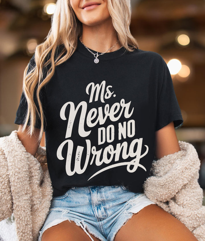 Ms Never Do No Wrong Wallen T-Shirt