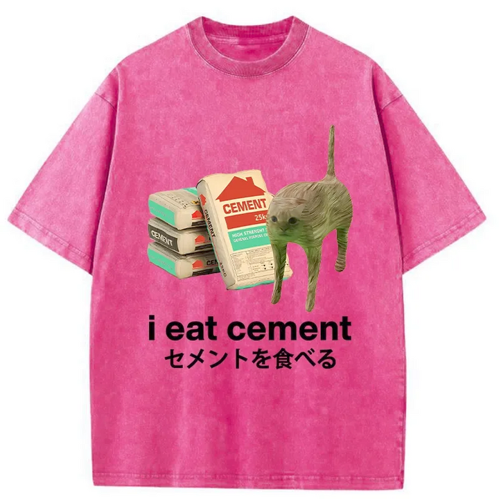 I Eat Cement Washed Crew Neck T-Shirt