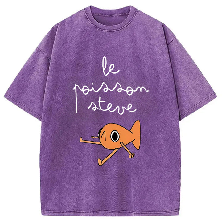 Le Poisson Steve Funny Meme Washed Crew Neck T-Shirt