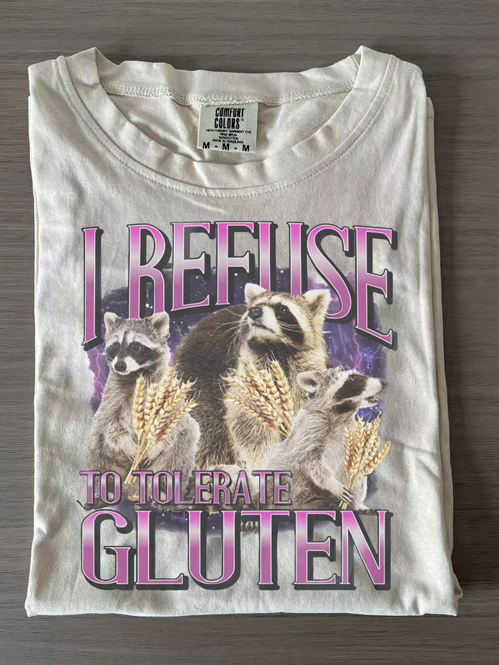 I Refuse To Tolerate Gluten Funny Raccoon T-shirts