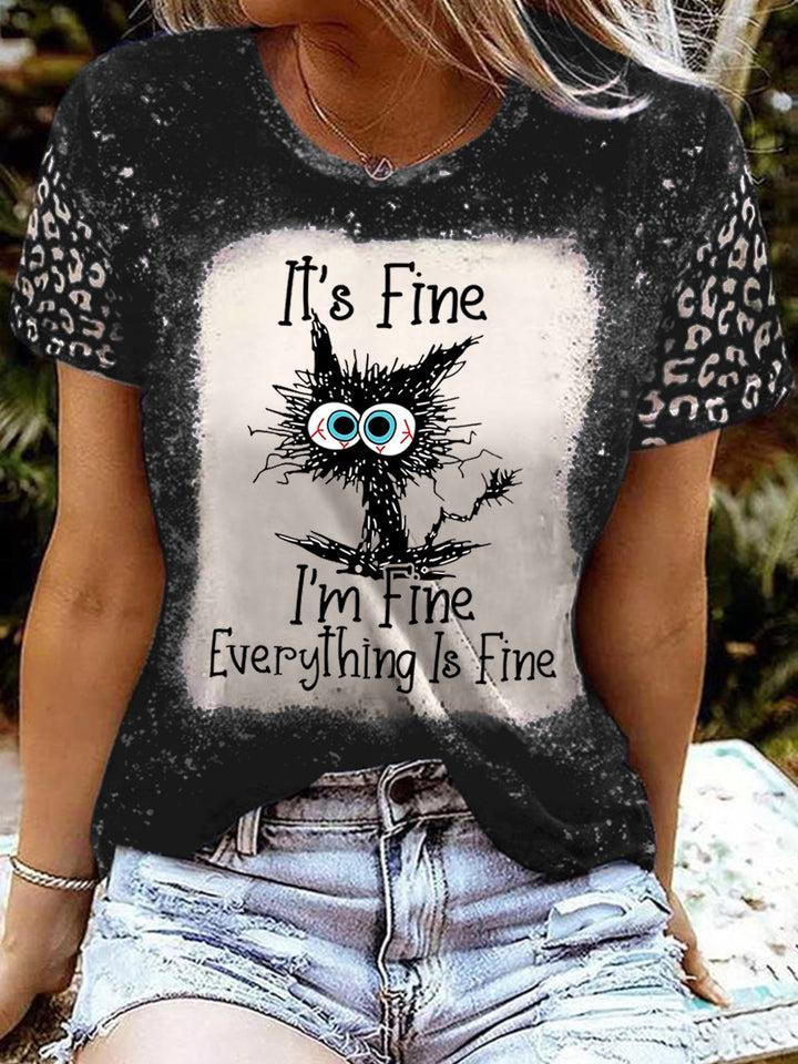 I'm Fine Everthing Is Fine Funny Cat Print Round Neck T-Shirt