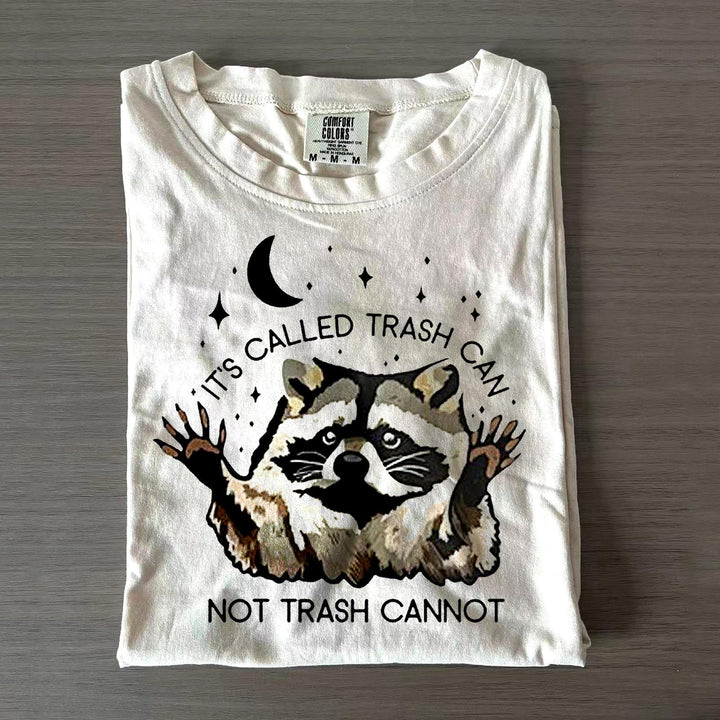 Women's Racoon Called Trash Can Not Trash Cannot Crew Neck T-shirts