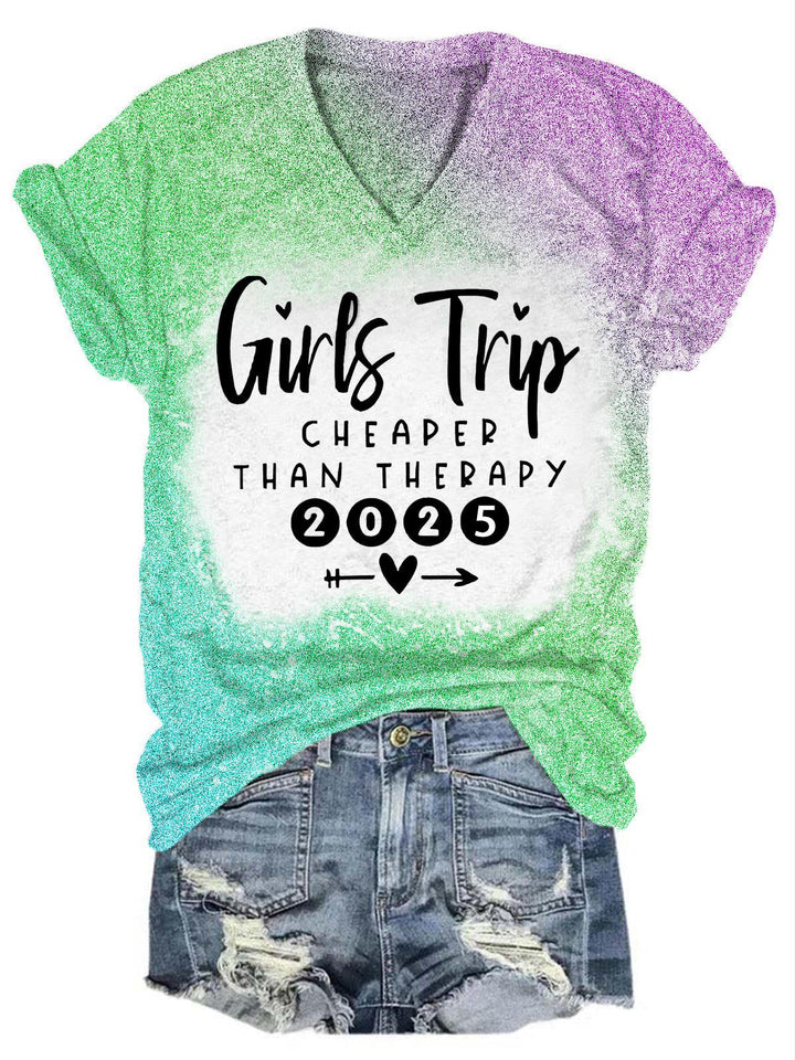 Girls Trip Cheaper Than Therapy 2025 V-Neck T-Shirt