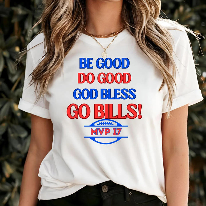 Sei gut, tu Gutes, Gott segne Go Bills Football Tee 