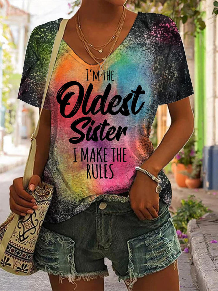 I'M THE OLDEST SISTER I MAKE THE RULES V Neck Short Sleeve T-Shirt