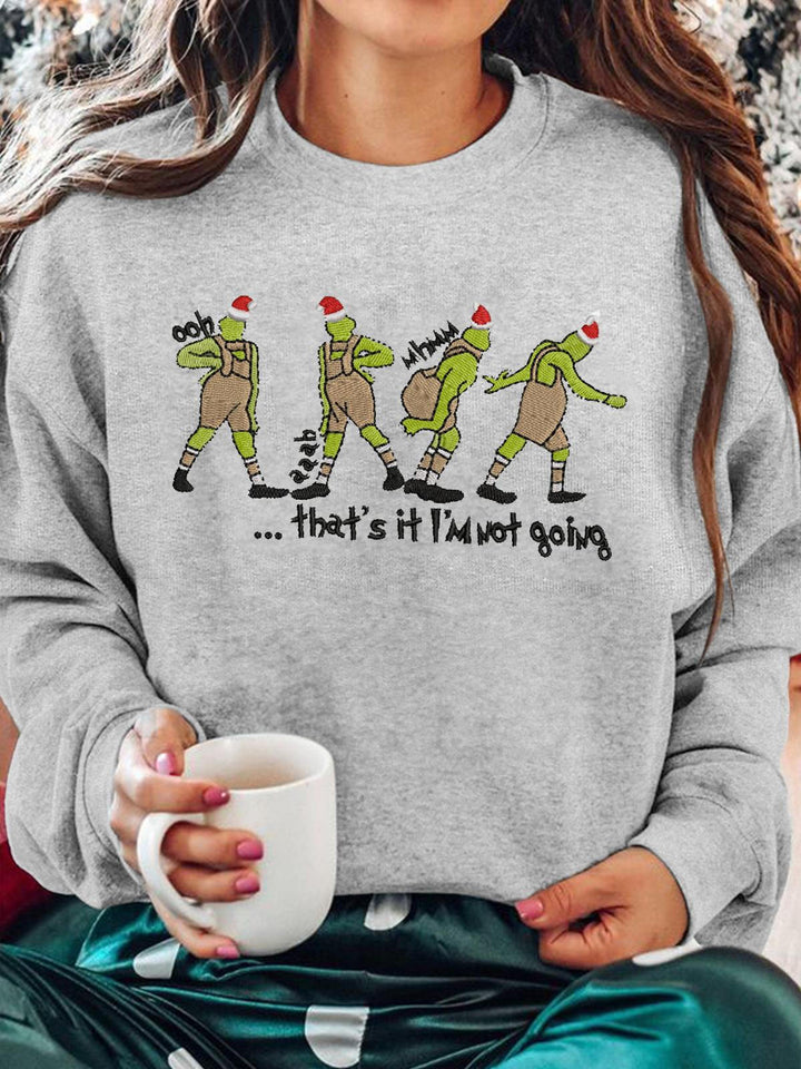 Women's That's It I'm Not Going Christmas Crew Neck Casual Sweatshirt