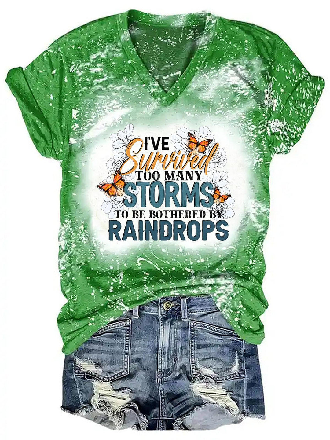 I've Survived Too Many Storms To Be Bothered By Raindrops Tie Dye Print Casual Top