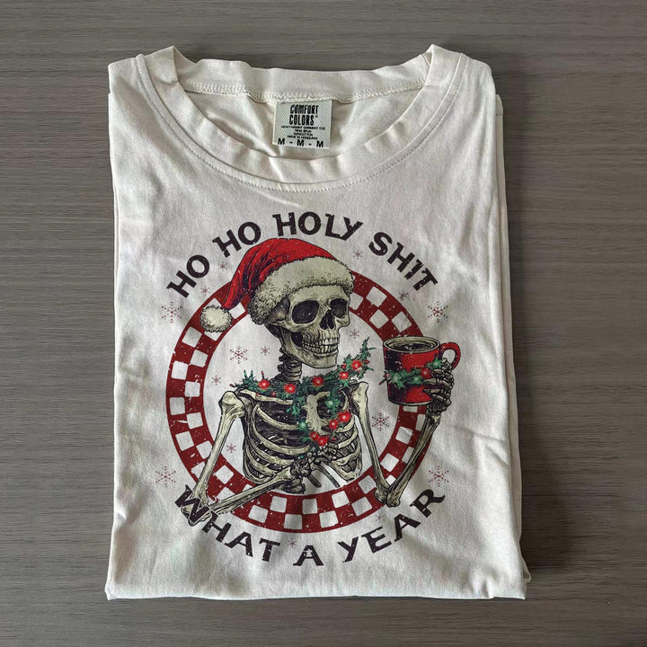 Ho Ho Holy Shit What A Year Funny Christmas T-shirts