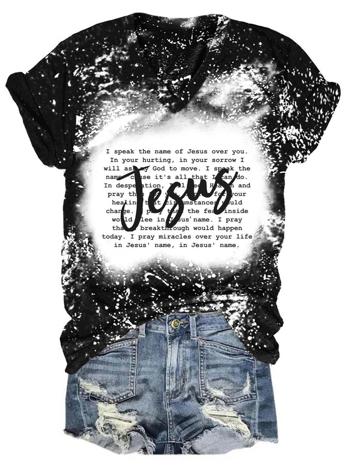 Women's I Speak The Name Of Jesus V-Neck Tie-Dye Print T-Shirt