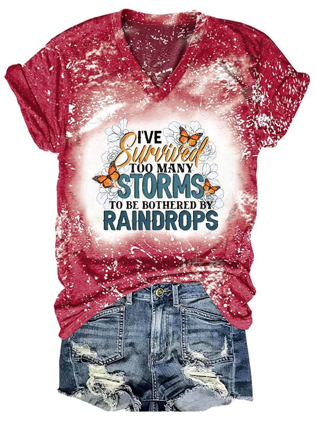 I've Survived Too Many Storms To Be Bothered By Raindrops Tie Dye Print Casual Top