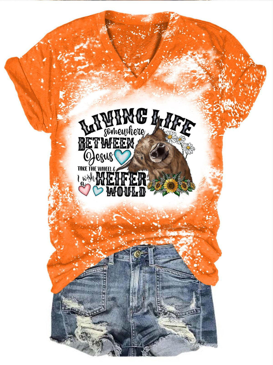 Living Life Somewhere Between Jesus Take The Wheel And I Wish A Heifer Would Print Tie Dye T-shirt